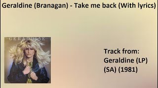 Geraldine Branagan  Take me back With lyrics [upl. by Eelaras158]