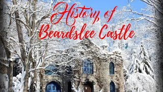 The History of Beardslee Castle [upl. by Nerrol521]