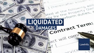 Liquidated Damages  LawInfo [upl. by Xylina]