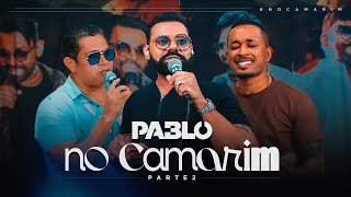 Pablo  No Camarim part 2 Audiovisual [upl. by Nybbor]