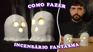 COMO FAZER INCENSÁRIO FANTASMA [upl. by Cristy]