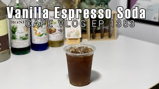 Cafe Vlog EP1353  Vanilla Espresso Soda  Espresso drinks  Coffee soda [upl. by Camp460]