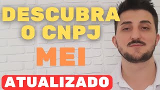 ESQUECI MEU CNPJ e agora Como ACHAR O NUMERO DO CNPJ USANDO O CPF Como ACHAR O CNPJ MEI PELO CPF [upl. by Adamson780]