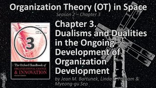 S2Ch03 Dualisms and Dualities in the Ongoing Development of OD by Bartunek Putnam and Seo [upl. by Jola]