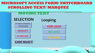 Microsoft Access Scrolling text or marquee on a form switchboard Access 2019 [upl. by Avehstab]