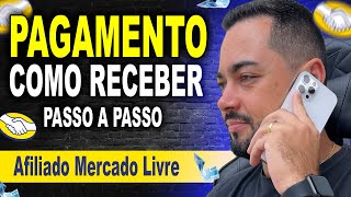 Pagamento Para Afiliados do Mercado Livre  Como Funciona e Como Receber [upl. by Radu365]