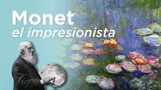 Monet el impresionista [upl. by Eisler295]