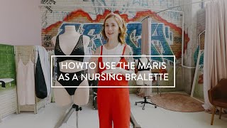 How To Sew A Bralette How To Use The Maris As A Nursing Bralette [upl. by Tybald906]