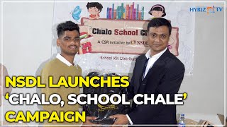 National Securities Depository Limited Launches  Chalo School Chale Campaign Across India [upl. by Amarette775]