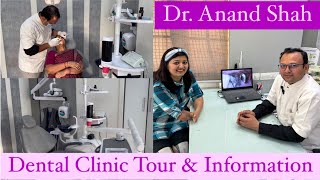 Dental Clinic Tour amp Information  DrAnand Shah’s Shraddha Dental Clinic amp Implant Center☺️🦷👨‍⚕️ [upl. by Adnauq69]