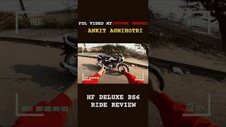 HF Deluxe bs6 ride review ridereview hfdeluxe mileagetest motovlog [upl. by Ahseikal]