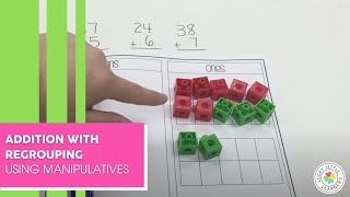 Addition with Regrouping using Manipulatives [upl. by Gemoets]