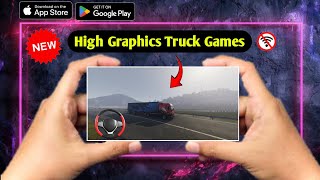 Top 5 High Graphics Truck Games For Android  Truck Games Simulator Games For Android [upl. by Rahcir]