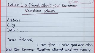 Letter to your friend about plan to visit during your summer vacation [upl. by Hadlee]