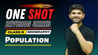 Population  New One Shot Revision Series  Class 9 Geography 202324  Digraj Sir [upl. by Arihsaj]