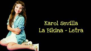 La bikina  Karol sevilla Letra Letras De Canciones [upl. by Nuajed]