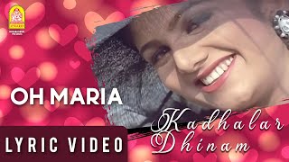 Oh Maria  Lyric Video  Kadhalar Dhinam  AR Rahman  Kunal  Sonali Bendre  Ayngaran [upl. by Lindo]