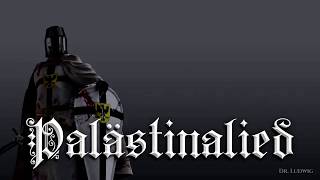 Palästinalied ✟ German crusader songEnglish translation [upl. by Nednyl216]