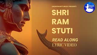 Shri Ram Stuti  Lyric Video  Ravindra Singh  Sagar Bhakti Music [upl. by Suilenroc]