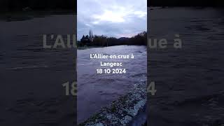 LAllier en crue à langeac le 18 octobre 2024 [upl. by Corron]