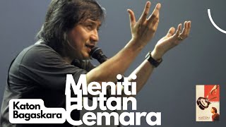 Katon Bagaskara  Meniti Hutan Cemara Lyric [upl. by Azial]