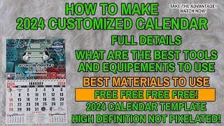 HOW TO MAKE 2024 CUSTOMIZED CALENDAR FREE CALENDAR TEMPLATE [upl. by Nongim705]