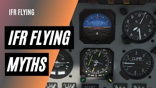 4 Myths About IFR Flying  Instrument Checkride [upl. by Aeynod429]