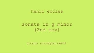 H Eccles  Sonata in G minor 2nd mov Courante PIANO ACCOMPANIMENT [upl. by Freddi]