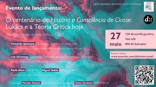 O centenário de História e Consciência de Classe Lukács e a Teoria Crítica hoje [upl. by Jennee]