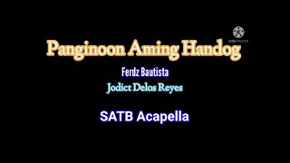 Panginoon Aming Handog  SATB Acapella Advent Song SATB Version [upl. by Karin972]