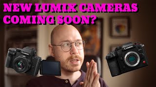 GH7 S1hii and G100ii Panasonic Rumors and Predictions [upl. by Maziar]