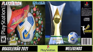 A ESPERA ACABOU NOVO BRASILEIRÃO 2021 PS1  OFICIAL EQUIPE WELEGENDS ✅🎮 [upl. by Monique]