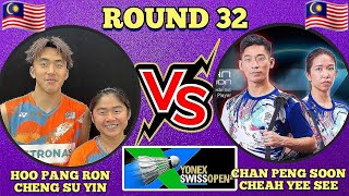 R32🇲🇾HOO PANG RONCHENG SU YIN 🆚️ 🇲🇾CHAN PENG SOONCHEAH YEE SEE🔥‼️swissopen2024 [upl. by Nydroj]