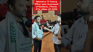 Selected as ITI Training Officer under Government of JharkhandThanks TheFollowup JMMjssc iti [upl. by Deron905]