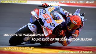 LIVE WATCHALONG  MOTOGP 2024 ARAGON GP SPRINT  3182024  CAN MARQUEZ TAKE HIS FIRST SPRINT WIN [upl. by Eustasius]