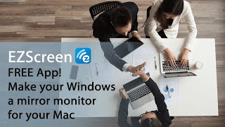 EZScreen  FREE App Make your Windows a mirror monitor for your Mac [upl. by Lrad718]