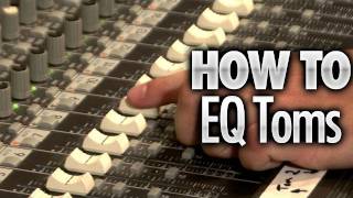 How To EQ Toms  Drum Lessons [upl. by Lyn]