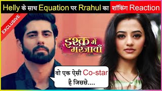 Rrahul Sudhir Talks About His Equation With Helly Shah  EXCLUSIVE INTERVIEW [upl. by Nessah292]