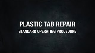 SOP Plastic Tab Repair [upl. by Aldo]