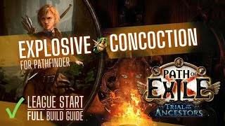 PoE 322 Explosive Concoction Pathfinder  FULL GUIDE and my sleeper pick league starter [upl. by Namzaj]