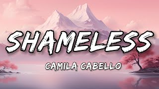 Camila Cabello  Shameless Lyrics [upl. by Haikan]