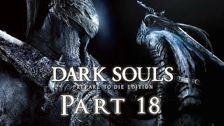 Dark Souls 1 Walkthrough  Part 18  Still in Blighttown [upl. by Duster760]