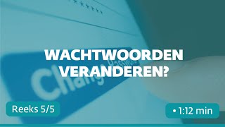 Moet je jouw wachtwoorden na verloop van tijd veranderen [upl. by Lockwood]