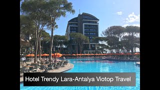 Hotel Trendy Lara Antalya Viotop Travel Oferta de Vacanta [upl. by Htide]