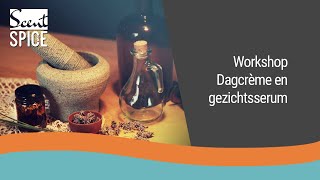 Workshop dagcrème en gezichtsserum [upl. by Tak]