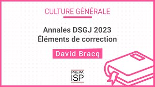 Annales DSGJ 2023  Culture générale [upl. by Hanover]