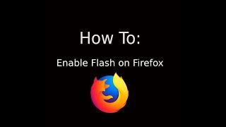 How To EnableDisable Adobe Flash Player on Firefox [upl. by Lennahc944]