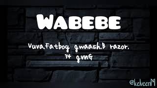 Wabebe lyrics [upl. by Noiram784]