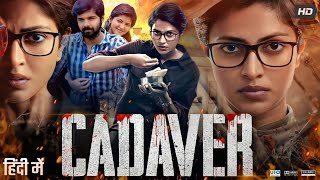 Cadaver Hindi Dubbed Movie  Amala Paul  Arjun  Athulya Ravi  Review And Facts HD [upl. by Tuppeny]