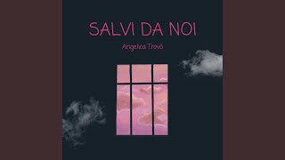 Salvi da noi [upl. by Ayalahs]